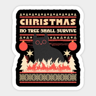 Christmas Cat No Tree Shall Survive Sticker